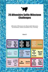 20 Affenshire Selfie Milestone Challenges
