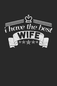 I Have The Best Wife