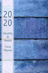 2020 Monthly & Weekly Focus Planner