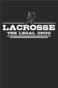 Lacrosse - The legal drug