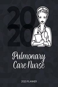Pulmonary Care Nurse 2020 Planner