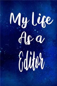 My Life as a Editor