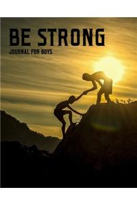 BE STRONG (Journal for Boys)