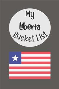 My Liberia Bucket List