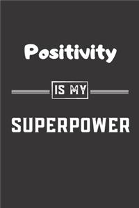 Positivity is my superpower
