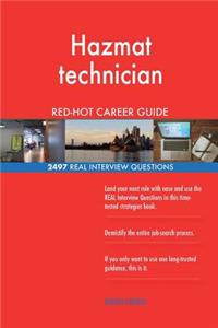 Hazmat technician RED-HOT Career Guide; 2497 REAL Interview Questions