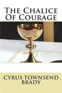 The Chalice Of Courage