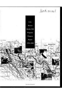 U.S.-Mexico Border XXI Program: Progress Report 1996-2000