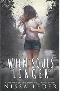 When Souls Linger