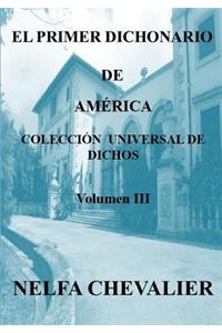 El Primer Dichonario de América III - ILUSTRADA-A COLOR
