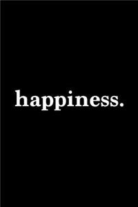 Happiness. Journal - White on Black Design