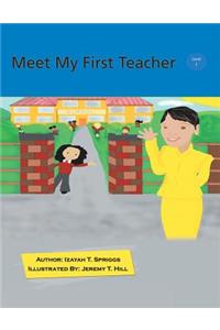Meet My First Teacher