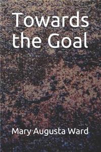 Towards the Goal