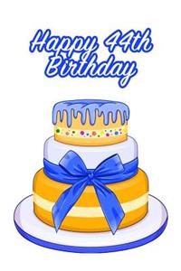 Happy 44th Birthday