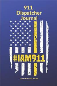 911 Dispatcher Journal: #iam911 Dispatch Operator Gift