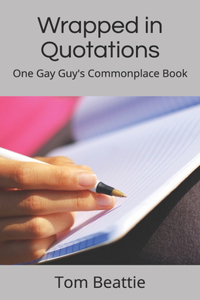 Wrapped in Quotations