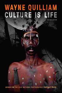 Wayne Quilliam: Culture is Life 2nd edition