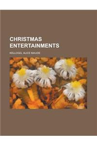 Christmas Entertainments