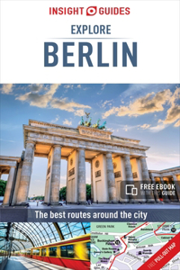 Insight Guides Explore Berlin (Travel Guide with Free Ebook)