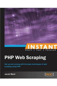 Instant Web Scraping with PHP How-to