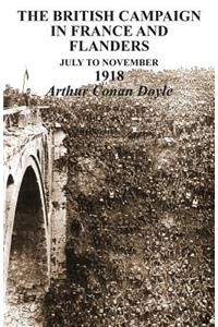 BRITISH CAMPAIGNS IN FRANCE AND FLANDERS July to November 1918