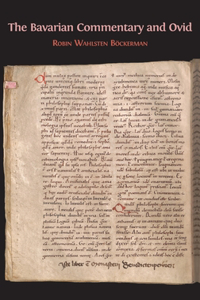 The Bavarian Commentary and Ovid