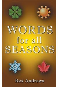 Words for all Seasons