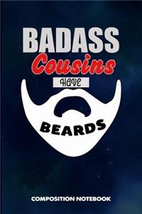 Badass Cousins Have Beards