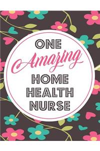 One Amazing Home Health Nurse