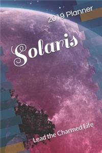 Solaris: Lead the Charmed Life