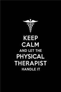 Keep Calm and Let the Physical Therapist Handle It