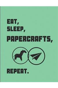 Eat, Sleep, Papercrafts, Repeat.