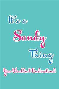It's a Sandy Thing You Wouldn't Understand