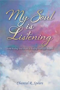 My Soul Is Listening