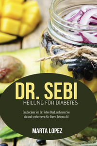 Dr. Sebi Heilung für Diabetes