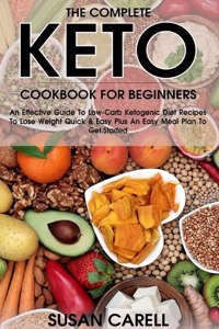 The Complete Keto Cookbook For Beginners