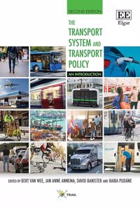 The Transport System and Transport Policy: An Introduction, Second Edition