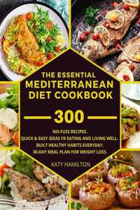 The Essential Mediterranean Diet Cookbook