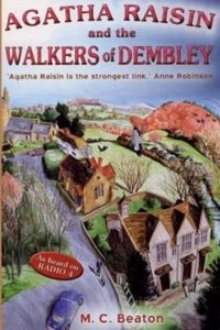 Agatha Raisin and the Walkers of Dembley: 4