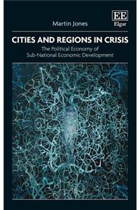 Cities and Regions in Crisis