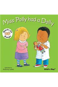 Miss Polly had a Dolly