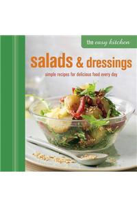 Easy Kitchen: Salads & Dressings