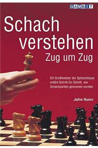 Schach Verstehen Zug um Zug