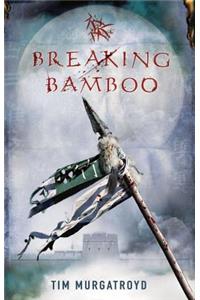 Breaking Bamboo