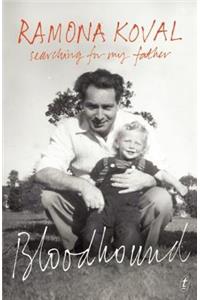 Bloodhound: Searching For My Father