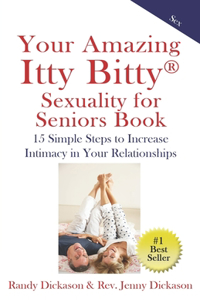 Your Amazing Itty Bitty Sexuality for Seniors Book