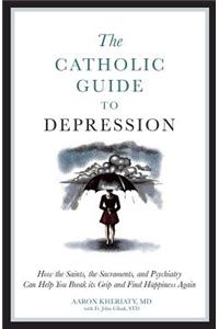 Catholic Guide to Depression