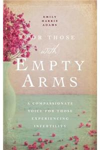 For Those with Empty Arms