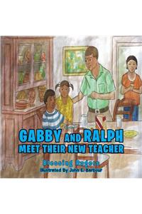 Gabby and Ralph Meet Their New Teacher