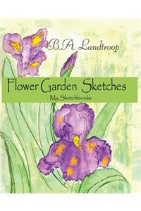 Flower Garden Sketches